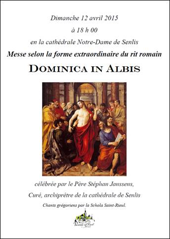 annonce de la messe du 12 avril 2015 à Senlis annonce de la messe du 12 avril 2015 à Senlis